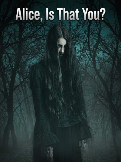 Alice, Is That You? — text story
